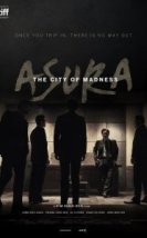 Asura / The City of Madness 2016