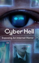 Cyber Hell: Exposing an Internet Horror 2022 (Kore)