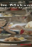 The Makanai: Cooking for the Maiko House 2023 (Japon)